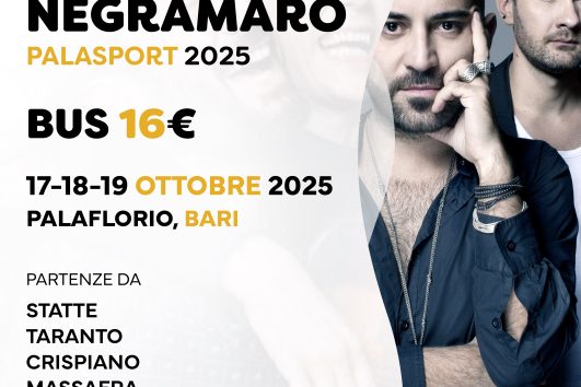 Negramaro - 17, 18 e 19 Ottobre 2025