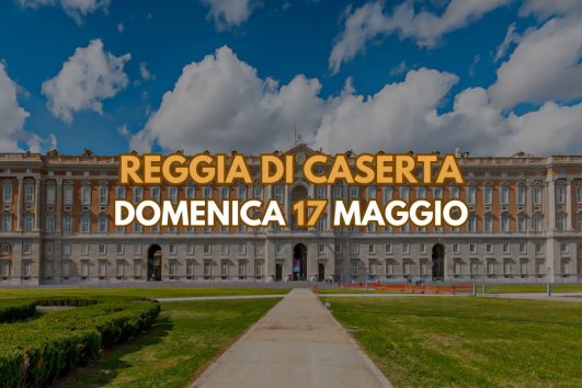 Reggia di Caserta 17 Maggio