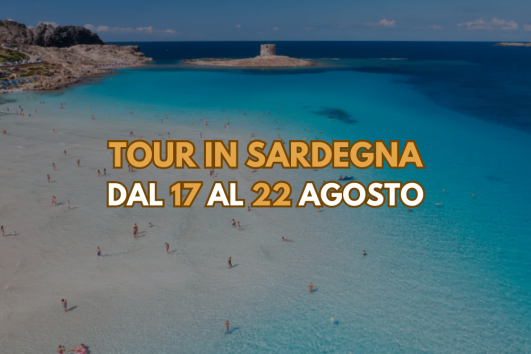 Tour in Sardegna dal 17 al 22 Agosto