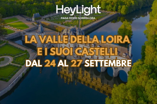 La Valle della Loira e i suoi castelli dal 24 al 27 Settembre