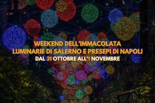Weekend dell'Immacolata luminarie di Salerno e presepi di Napoli dal 7 all'8 Dicembre