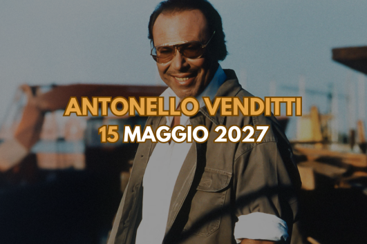 Antonello Venditti 15 Maggio 2027