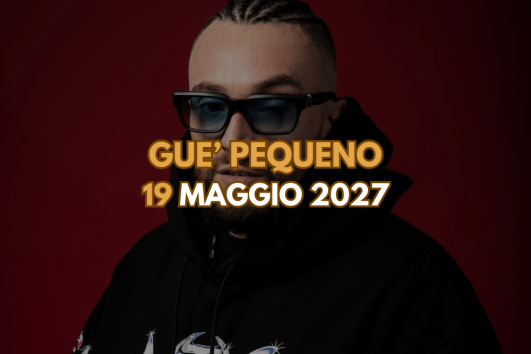 Gu&egrave; Pequeno 19 Maggio 2027