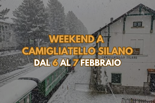 Weekend a Camigliatello Silano dal 6 al 7 Febbraio 2027
